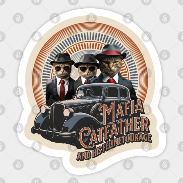 Mafia Catfather and his Felinetourage Sticker by Blended Designs